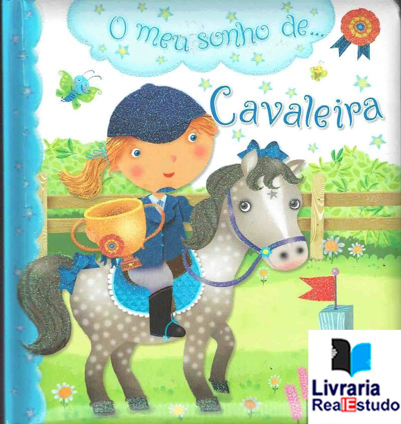 O Meu Sonho de... Cavaleira