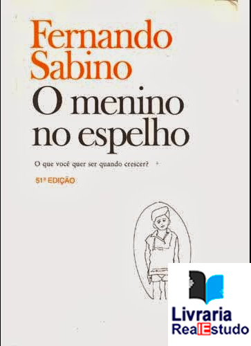 O Menino no Espelho O que você quer ser quando crescer?