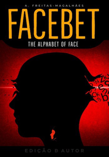 FACEBET - The Alphabet of Face - eBook - FREITAS-MAGALHÃES, A.