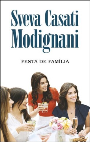 Festa de Família - MODIGNANI, SVEVA CASATI