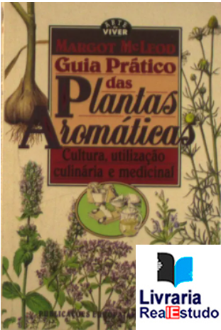 Guia Prático das Plantas Aromáticas
