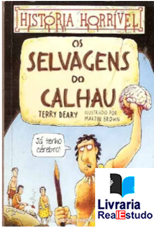 Os Selvagens do Calhau