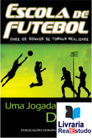 Escola de Futebol III - Uma Jogada Difícil