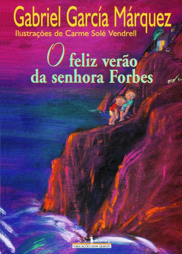 Feliz Verão Da Senhora Forbes - Vários autores