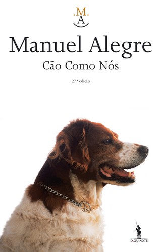 Cão Como Nós - ALEGRE, MANUEL