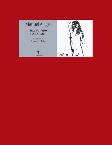 Sete Sonetos e Um Quarto - ALEGRE, MANUEL Sete Sonetos e Um Quarto - ALEGRE, MANUEL