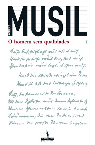 O Homem Sem Qualidades - volume I - MUSIL, ROBERT