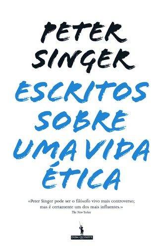 Escritos Sobre Uma Vida Ética - SINGER, PETER