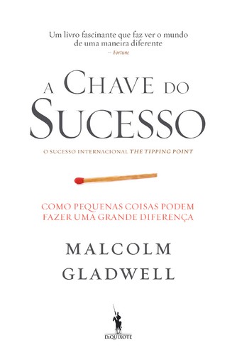 A Chave Do Sucesso - GLADWELL, MALCOLM