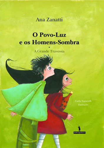 O Povo-Luz: A Grande Travessia - ZANATTI, ANA O Povo-Luz: A Grande Travessia - ZANATTI, ANA