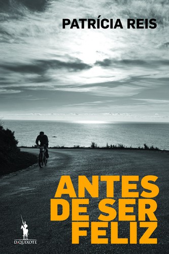 Antes De Ser Feliz - REIS, PATRÍCIA