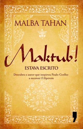 Maktub! - TAHAN, MALBA