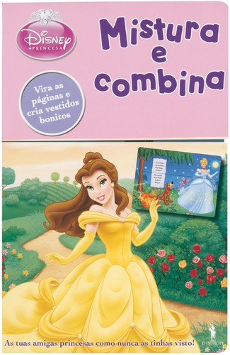 Princesas - Mistura e Combina - DISNEY Princesas - Mistura e Combina - DISNEY