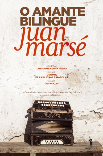 O Amante Bilingue - MARSÉ, JUAN