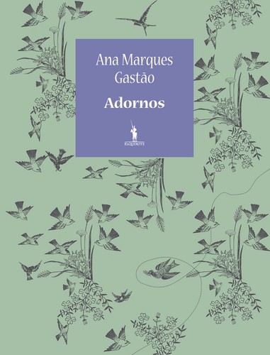 Adornos - GASTÃO, ANA MARQUES