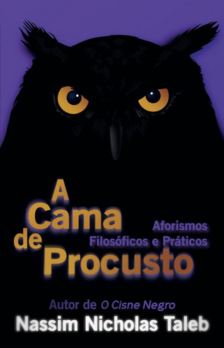 A Cama de Procusto - TALEB, NASSIM NICHOLAS A Cama de Procusto - TALEB, NASSIM NICHOLAS