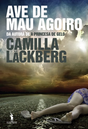 Ave de Mau Agoiro - LÄCKBERG, CAMILLA