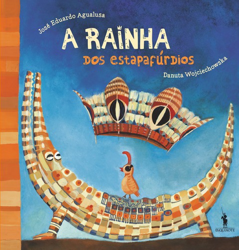 A Rainha dos Estapafúrdios - AGUALUSA, JOSÉ EDUARDO