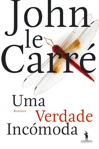 Uma Verdade Incómoda - CARRÉ, JOHN LE