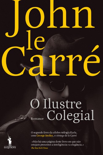 O Ilustre Colegial - CARRÉ, JOHN LE