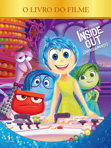 Inside Out (Divertida-mente) - O Livro do Filme - DISNEY Inside Out (Divertida-mente) - O Livro do Filme - DISNEY