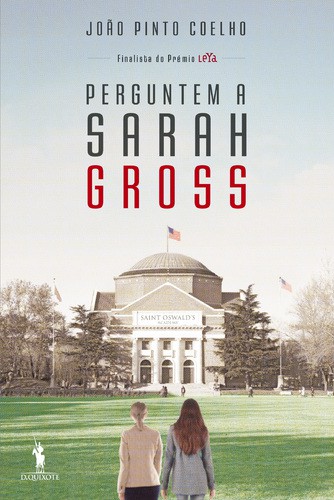 Perguntem a Sarah Gross - COELHO, JOÃO PINTO