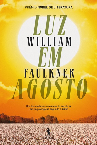 Luz em Agosto - FAULKNER, WILLIAM