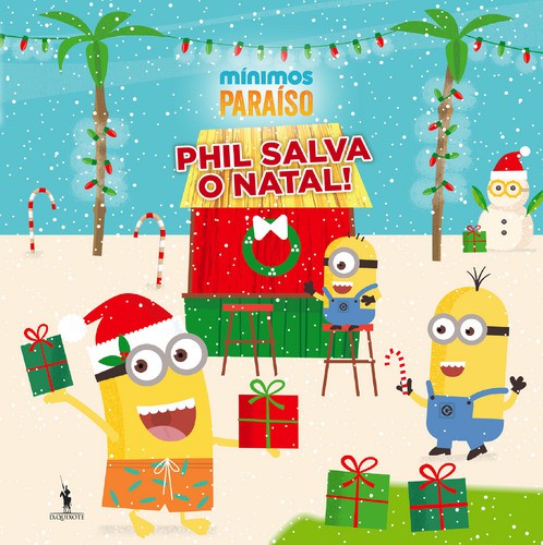 Phil Salva o Natal! - UNIVERSAL STUDIOS LICENSING LLP Phil Salva o Natal! - UNIVERSAL STUDIOS LICENSING LLP