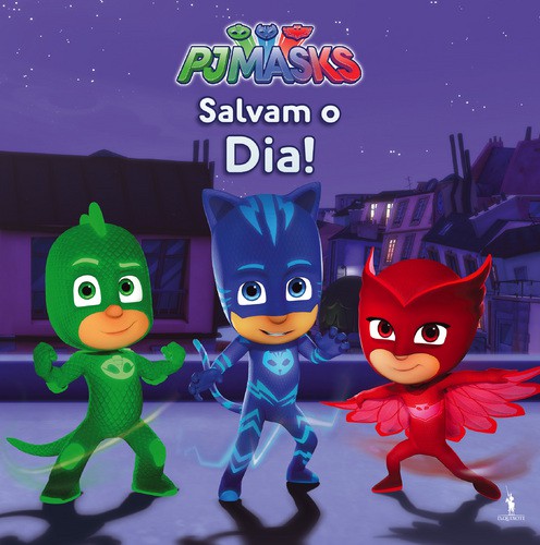 PJ Masks Salvam o Dia! - ENTERTAINMENT ONE UK LIMITED