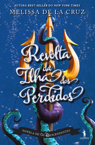 Revolta da Ilha dos Perdidos - CRUZ, MELISSA DE LA Revolta da Ilha dos Perdidos - CRUZ, MELISSA DE LA