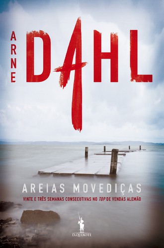 Areias Movediças - DAHL, ARNE
