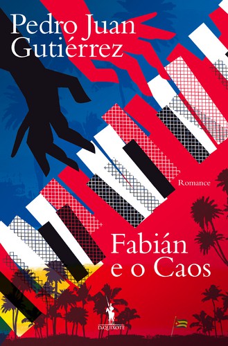 Fabián e o Caos - GUTIERREZ, PEDRO JUAN