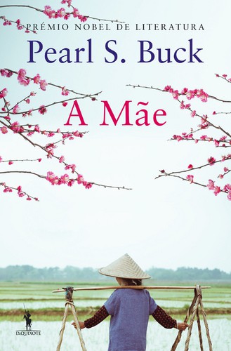 A Mãe - BUCK, PEARL S.