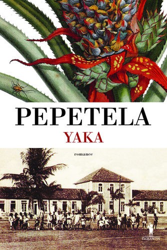 Yaka - PEPETELA Yaka - PEPETELA