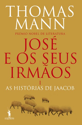 José e os Seus Irmãos I - MANN, THOMAS