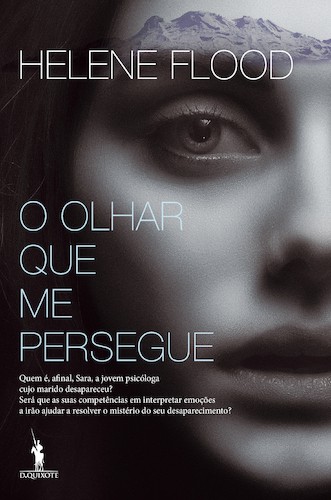 O Olhar Que Me Persegue - FLOOD, HELENE O Olhar Que Me Persegue - FLOOD, HELENE