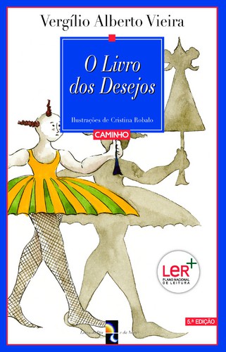O Livro Dos Desejos - VIEIRA, VERGÍLIO
