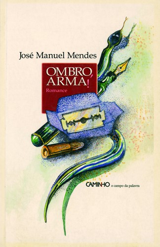Ombro Arma - MENDES, JOSÉ MANUEL Ombro Arma - MENDES, JOSÉ MANUEL