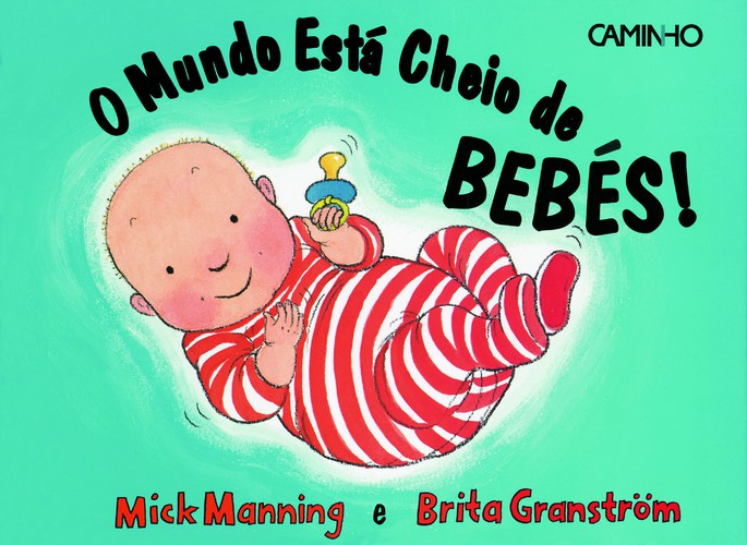 O Mundo Está Cheio De Bébés - Vários autores