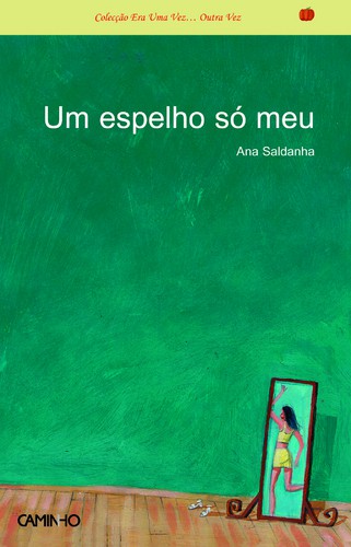 Um Espelho Só Meu - SALDANHA, ANA