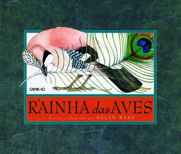 A Rainha Das Aves - WARD, HELEN A Rainha Das Aves - WARD, HELEN