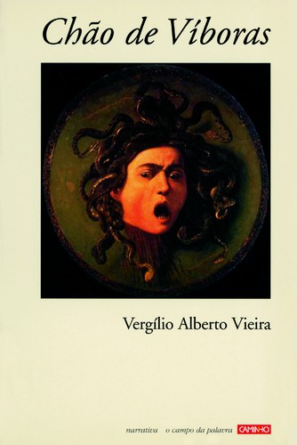 Chão De Víboras - VIEIRA, VERGÍLIO