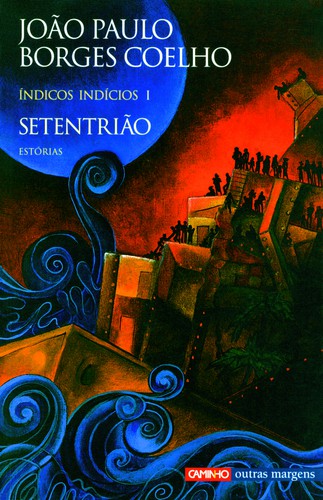 Índicos Indícios I - Setentrião - COELHO, JOÃO PAULO BORGES
