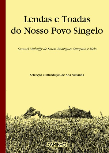 Lendas E Toadas Do Nosso Povo Singelo - SALDANHA, ANA