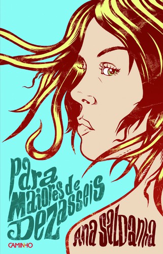 Para Maiores De Dezasseis - SALDANHA, ANA