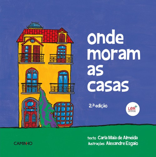 Onde Moram As Casas - ALMEIDA, CARLA MAIA DE