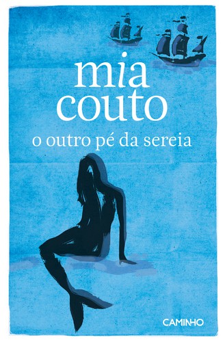 O Outro Pé da Sereia - COUTO, MIA O Outro Pé da Sereia - COUTO, MIA