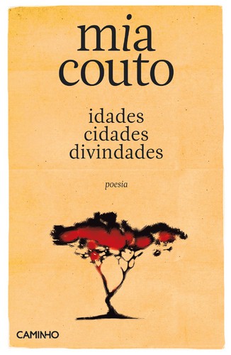 Idade, Cidades, Divindades - COUTO, MIA Idade, Cidades, Divindades - COUTO, MIA