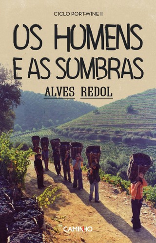 Os Homens e as Sombras - REDOL, ALVES