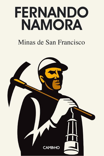Minas de San Francisco - NAMORA, FERNANDO